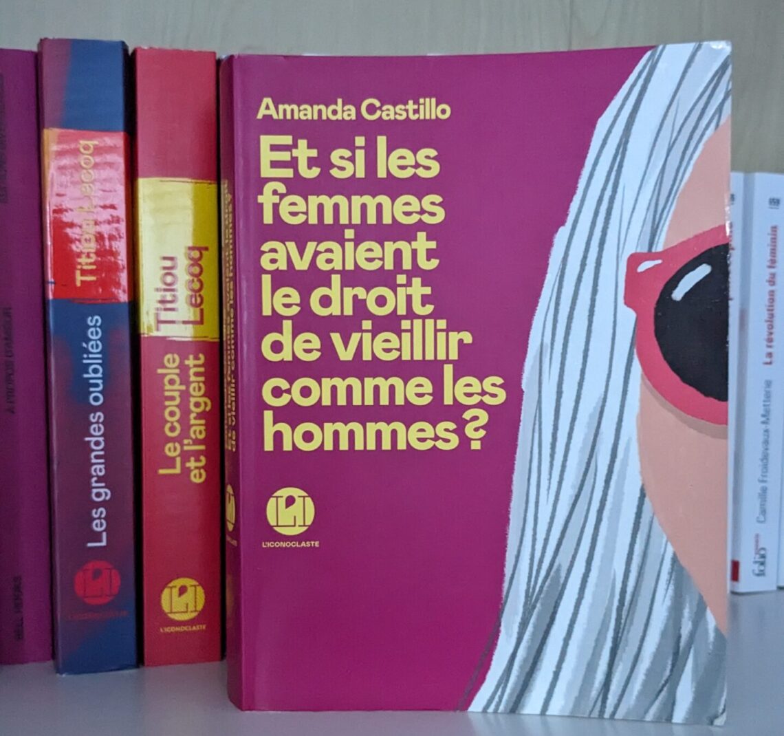 Couverture de Et si les femmes avaient le droit de vieillir comme les hommes ?