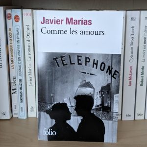 Couverture de Comme les amours de Javier Marias.